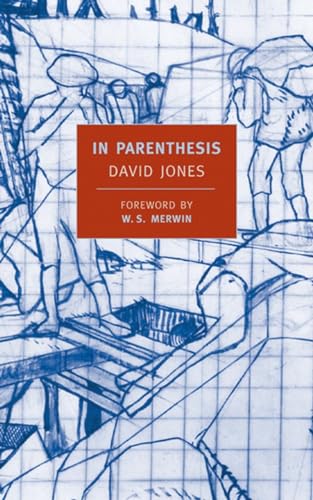 9781590170366: In Parenthesis: Seinnyessit E Gledyf Ym Penn Mameu (New York Review Books (Paperback))