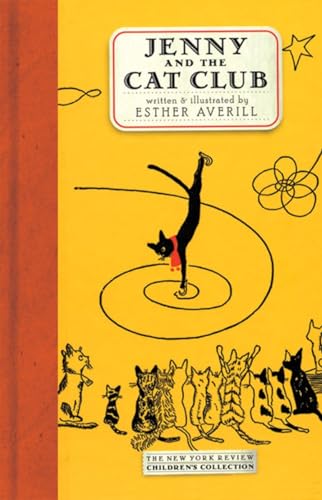 Beispielbild fr Jenny And The Cat Club: A Collection of Favourite Stories About Jenny Linksy (New York Review Children's Collection) zum Verkauf von Monster Bookshop