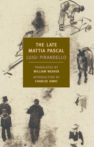9781590171158: The Late Mattia Pascal (New York Review Books Classics)