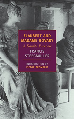 Beispielbild fr Flaubert and Madame Bovary zum Verkauf von SecondSale