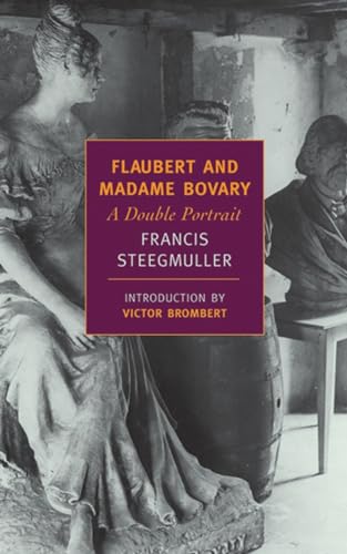 Imagen de archivo de Flaubert And Madame Bovary: A Double Portrait a la venta por Magers and Quinn Booksellers