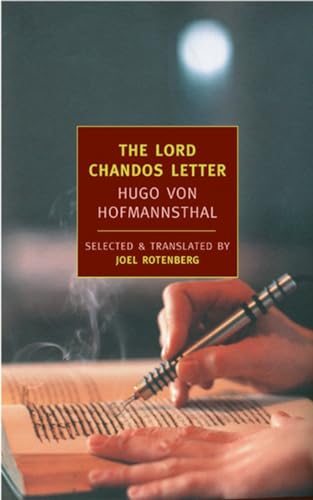 The Lord Chandos Letter (9781590171202) by Hugo Von Hofmannsthal; Joel Rotenberg; John Banville