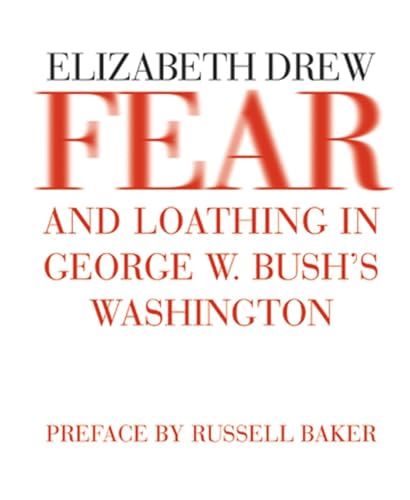 Stock image for Fear and Loathing in George W. Bush's Washington for sale by Better World Books Ltd