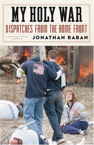 Stock image for My Holy War : Dispatches from the Home Front for sale by Better World Books: West