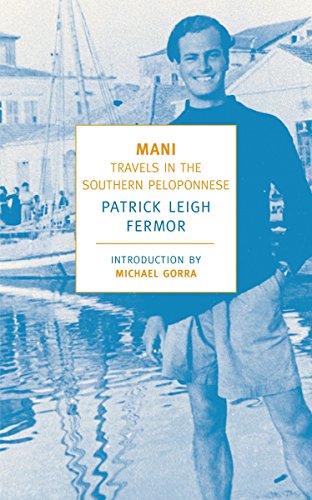 9781590171882: Mani: Travels in the Southern Peloponnese (New York Review Books Classics) [Idioma Ingls]