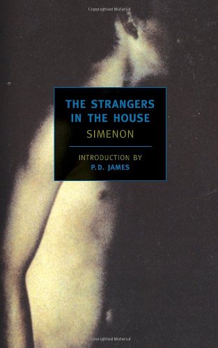 Beispielbild fr The Strangers in the House (New York Review Books Classics) zum Verkauf von SecondSale