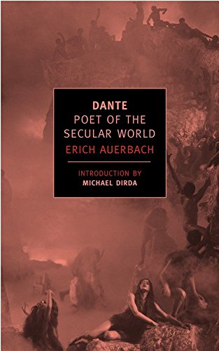 Imagen de archivo de Dante: Poet of the Secular World (New York Review Books (Paperback)) a la venta por HPB-Ruby