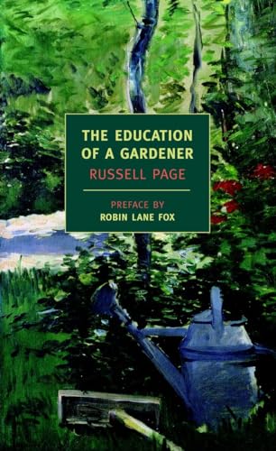 9781590172315: The Education of a Gardener (New York Review Books Classics)
