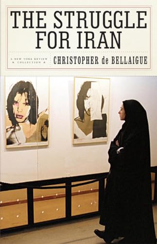 Imagen de archivo de The Struggle for Iran a la venta por Open Books