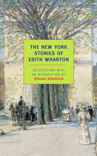 Stock image for The New York Stories of Edith Wharton for sale by Magers and Quinn Booksellers