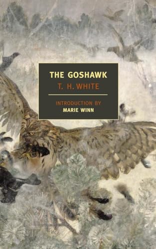 Beispielbild fr The Goshawk (New York Review Books Classics) zum Verkauf von Half Price Books Inc.