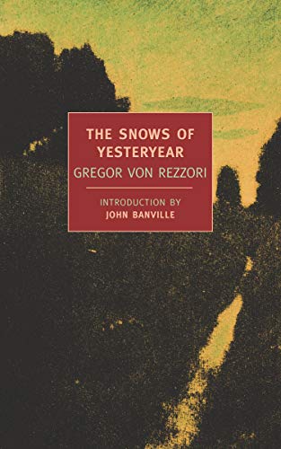 9781590172810: The Snows of Yesteryear: Portraits for an Autobiography (New York Review Books Classics)
