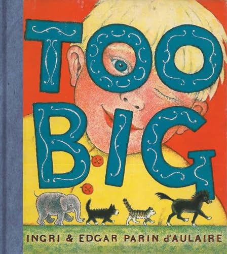 Beispielbild fr Too Big (New York Review Children's Collection) zum Verkauf von SecondSale