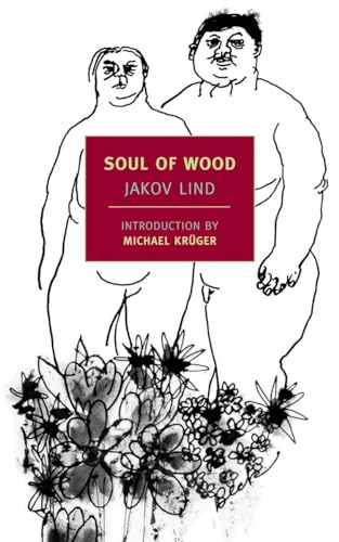 Imagen de archivo de Soul of Wood (New York Review Books Classics) a la venta por Magers and Quinn Booksellers