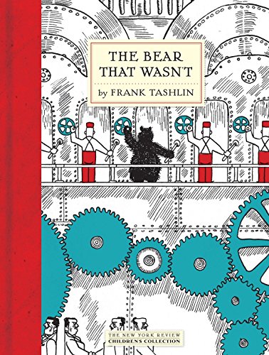 9781590173442: The Bear That Wasn't (New York Review Books Children's Collection)