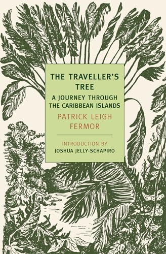 Beispielbild fr The Traveller's Tree: A Journey Through the Caribbean Islands (New York Review Books Classics) zum Verkauf von Housing Works Online Bookstore