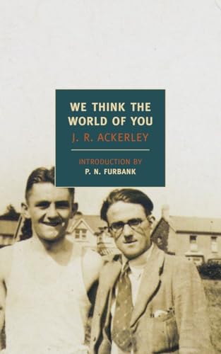 We Think the World of You (New York Review Books Classics) (9781590173954) by Ackerley, J. R.