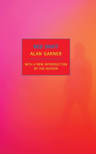 Red Shift (New York Review Books Classics) (9781590174432) by Garner, Alan