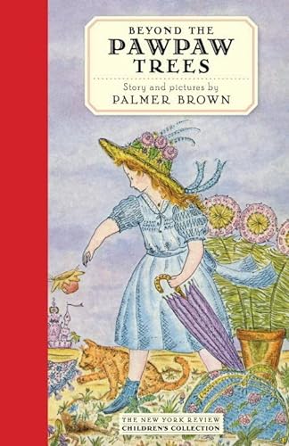Beispielbild fr Beyond the Pawpaw Trees (New York Review Collections) (New York Review Collections (Hardcover)): The Story of Anna Lavinia zum Verkauf von WorldofBooks