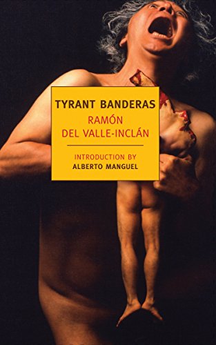 9781590174982: Tyrant Banderas (New York Review Books Classics)