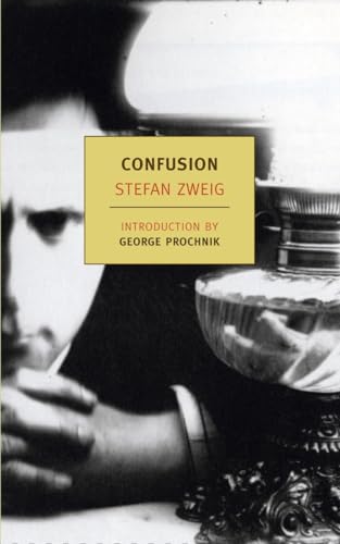 Confusion (New York Review Books Classics) (9781590174999) by Zweig, Stefan