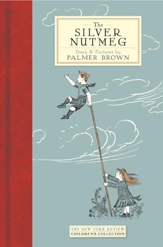 Imagen de archivo de The Silver Nutmeg (New York Review Books Children's Collection): The Story of Anna Lavinia and Toby a la venta por WorldofBooks