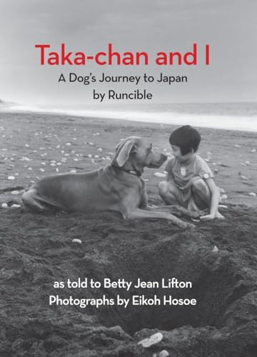 Imagen de archivo de Taka-chan and I: A Dog's Journey to Japan by Runcible (New York Review Children's Collection) a la venta por SecondSale