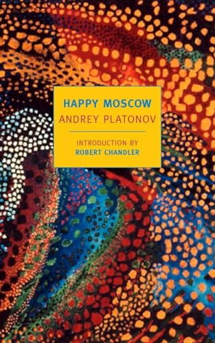 9781590175859: Happy Moscow (New York Review Books Classics)
