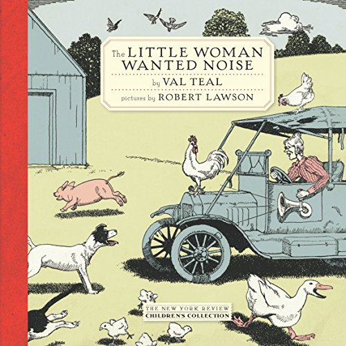 Stock image for The Little Woman Wanted Noise (New York Review Books Children's Collection) for sale by Dream Books Co.