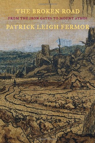 Imagen de archivo de The Broken Road : From the Iron Gates to Mount Athos a la venta por Better World Books