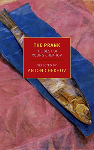 Stock image for The Prank (New York Review Books Classics): The Best of Young Chekhov for sale by WorldofBooks