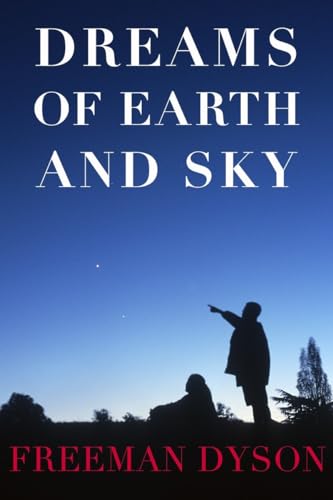 Stock image for Dreams of Earth and Sky for sale by Eighth Day Books, LLC