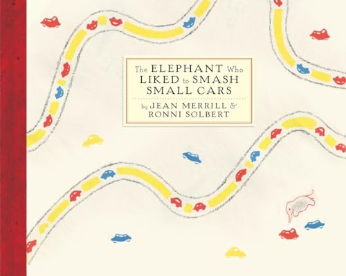 Stock image for The Elephant Who Liked to Smash Small Cars for sale by Better World Books