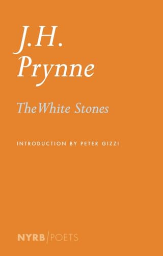 9781590179796: The White Stones (NYRB Poets)