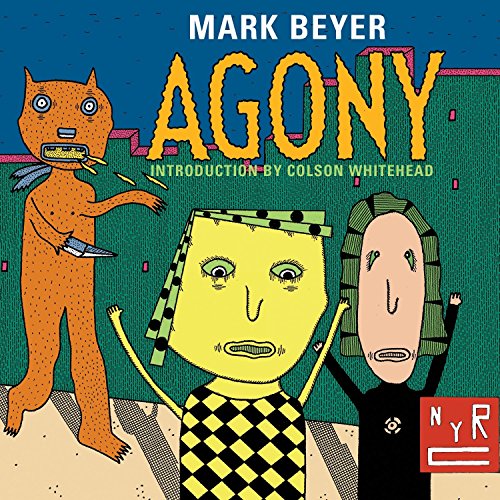 9781590179819: Agony (New York Review Comics): Mark Beyer