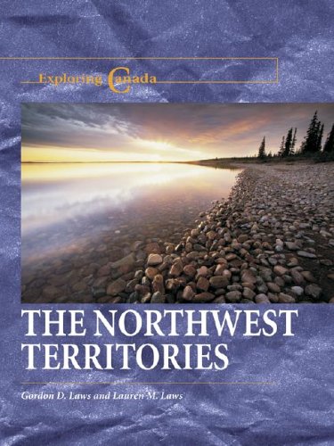 9781590180495: The Northwest Territories (Exploring Canada)