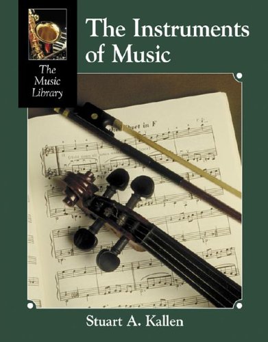 Stock image for The Instruments of Music for sale by Better World Books: West