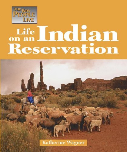 Stock image for Life on an Indian Reservation for sale by ThriftBooks-Dallas