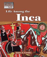 Beispielbild fr Life Among the Inca zum Verkauf von ThriftBooks-Dallas