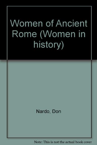 Imagen de archivo de Women of Ancient Rome a la venta por Better World Books: West