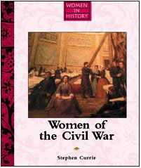9781590181706: Women of the Civil War (Women in history)