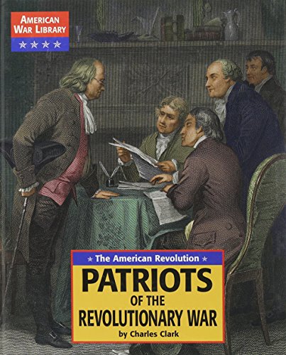 Stock image for Patriots of the Revolutionary War for sale by Better World Books