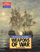 9781590182260: Weapons of War (American war library)