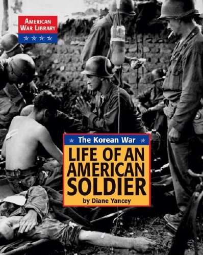 Imagen de archivo de Life of an American Soldier a la venta por Better World Books