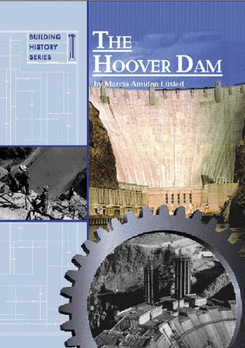 Stock image for The Hoover Dam (Building History Series) for sale by Decluttr