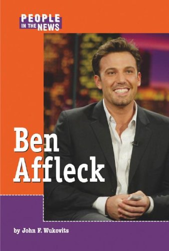 9781590183236: People in the News - Ben Affleck