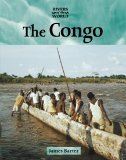 Beispielbild fr The Congo (Rivers of the World) zum Verkauf von Kennys Bookshop and Art Galleries Ltd.