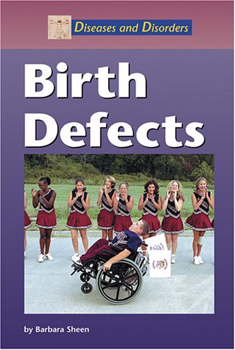 9781590184066: Birth Defects (Diseases & Disorders)