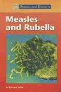Measles And Rubella (Diseases and Disorders) (9781590184103) by Barbara Saffer