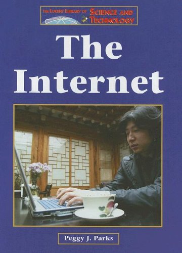 Beispielbild fr The Internet (The Lucent Library of Science and Technology) zum Verkauf von BooksRun